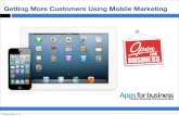 Getting More Customers Using Mobile Marketing
