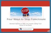 Four Ways to Stop Foreclosure
