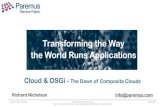 Cloud & OSGi - The Dawn of Composite Clouds (Now with demo videos)
