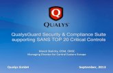 QualysGuard InfoDay 2013 - QualysGuard Security & Compliance Suite supporting SANS TOP 20 Critical Controls