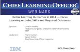 Better learning outcomes in 2014   focus learning on jobs, skills and required outcomes - 3-20-14