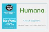BlogWell Chicago Social Media Case Study: Humana, presented by Chuck Stephens