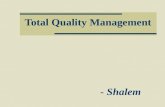 Total Quality Management Shalem
