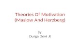 Maslow and herzberg theories of motivation