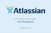 San Francisco Atlassian User Group - February 2014