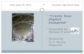 Create Digital Footprint: Internet Week
