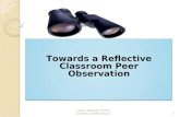 Observing The Observation: Towards A Reflective Classroom Peer Observation
