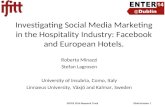 Investigating Social Media Marketing in the Hospitality Industry: Facebook and European Hotels.