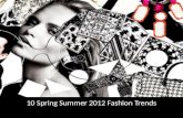 10 spring summer 2012 fashion trends