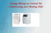 Saving money on central air conditioning and heating bills