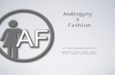Androgyny & Fashion Research Presentation