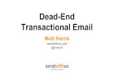 sendwithus dead end transactional email optimization for SendGrid Delivered