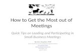 How to get the Most out of Meetings:  Quick Tips on Leading and Participating in Small Business Meetings