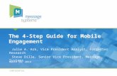 4-Step Guide to Mobile Engagement - presented by Forrester Research & Message Systems