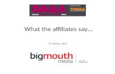 What the affiliates say
