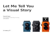 Let Me Tell You a Visual Story - iCrossing