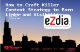 How to Craft Killer Content Strategy to Earn Links and Visibility : SES Chicago 2013