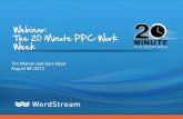 Webinar: The 20-Minute PPC Work Week - 8/8/13
