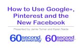 Pinterest, Google+ and Facebook Tips and Techniques