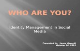 Identity Management in Social Media