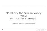 Founder Institute Perth Keynote: Publicity the Silicon Valley Way_Launchcode PR