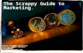 The Scrappy Guide to Marketing