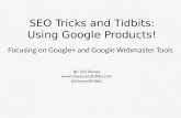 SEO Tricks and Tidbits Using Google+ and Google Webmaster Tools