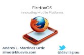 Firefox OS Innovating Mobile Platforms