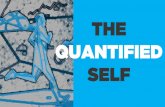 The Quantified Self and Rise of Self Measurement