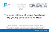 The motivations of using Facebook  by young consumers in Brazil