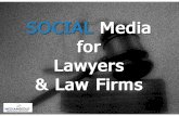 Social Media for Lawyers and Law Firms