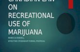 Canadian Law on the Recreational Use of Marijuana