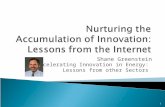 Nurturing the Accumulation of Innovation: Lessons From The Internet