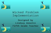 Wicked problem implementation