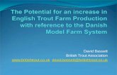 The potential of English Trout farms to increase output with special reference to the Danish model trout farms