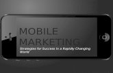 Mobile Marketing: Strategies For Success in a Rapidly Changing World
