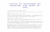 Faith is acquired by hearing the word of god