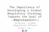 The Importance of Developing a Global Regulatory Strategy towards the Goal of Registration - Carlos Langezaal, Eisai Inc