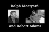 Ralph Meatyard & Robert Adams