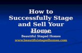 How To Successfully Stage And Sell Your Home