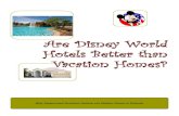 Are Disney World Hotels Better than Vacation Homes?