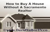 How to Buy A House Without A Sacramento Realtor