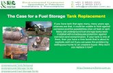 The case for a fuel storage tank replacement