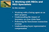 5. Working with REOs and REO Specialists