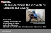 Mobile Learning in the 21st Century: Leicester and Beyond