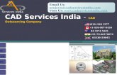 CAD Services India is your one stop shop for comprehensive CAD, Engineering and BIM Services