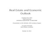 Real Estate and Economic Outlook, by Dr. Lawrence Yun