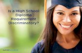 High School Diploma Discriminatory