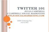 Twitter 101 presented by Julia Campbell