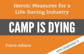 Camp is Dying: Heroic Measures for a Life Saving Industry